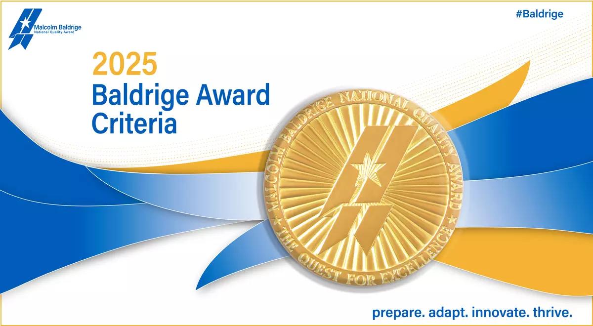 2025 Baldrige Award Criteria now available showing the Baldrige Award crystal medallion.