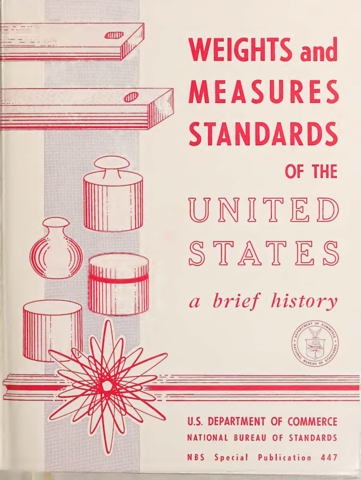 SP 447 Weights and Measures Standards of the United States a brief history Cover