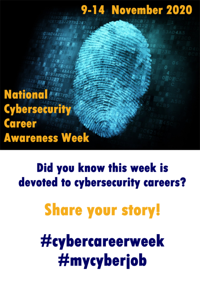 Graphic on blue and white background with fingerprint with text: “Did you know this week is devoted to cybersecurity careers? Share your story! #NCCAW #mycyberjob #cybercareerweek”