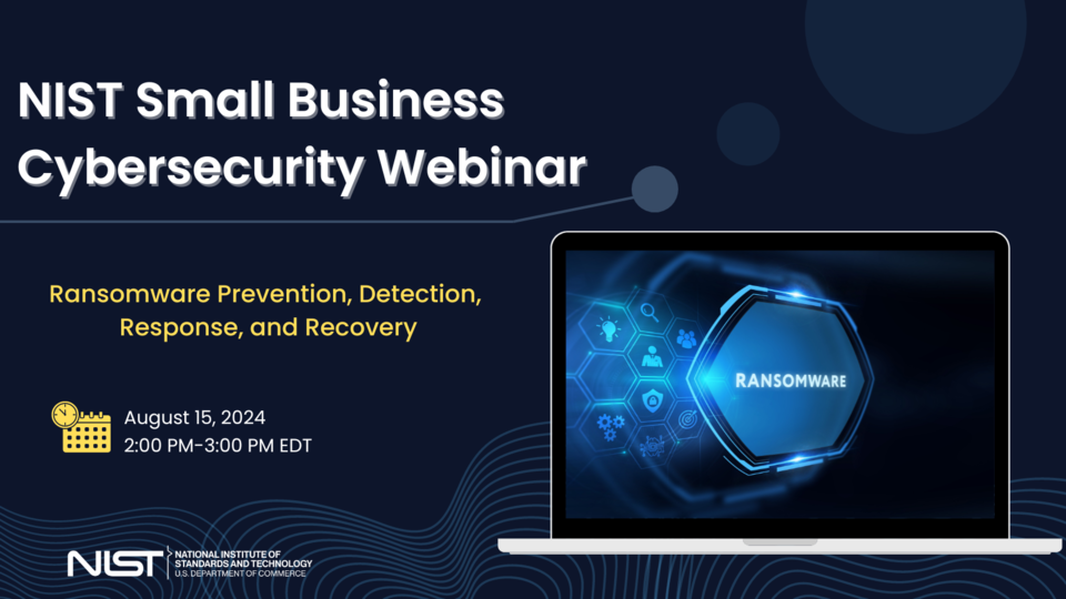 Ransomware Prevention, Detection, Response and Recovery Webinar