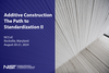 Additive Construction-The Path to Standardization II